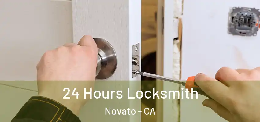  24 Hours Locksmith Novato - CA