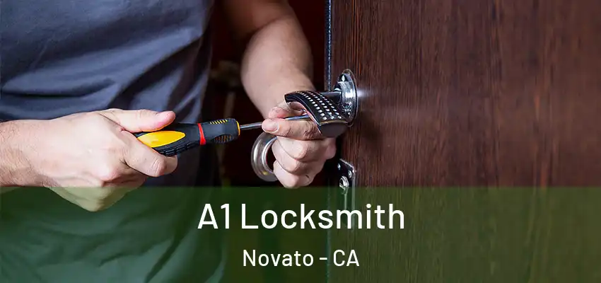  A1 Locksmith Novato - CA