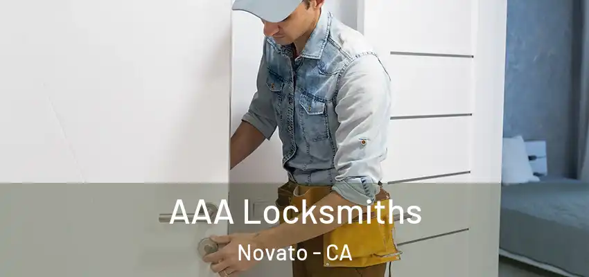  AAA Locksmiths Novato - CA