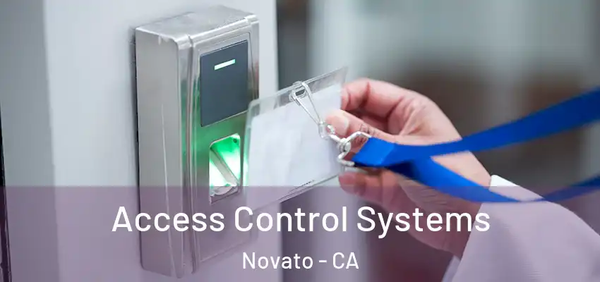  Access Control Systems Novato - CA