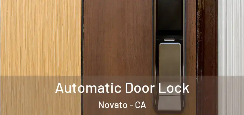  Automatic Door Lock Novato - CA