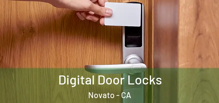 Digital Door Locks Novato - CA