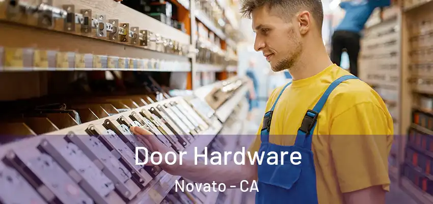  Door Hardware Novato - CA