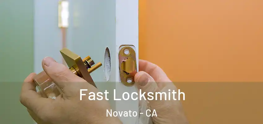  Fast Locksmith Novato - CA