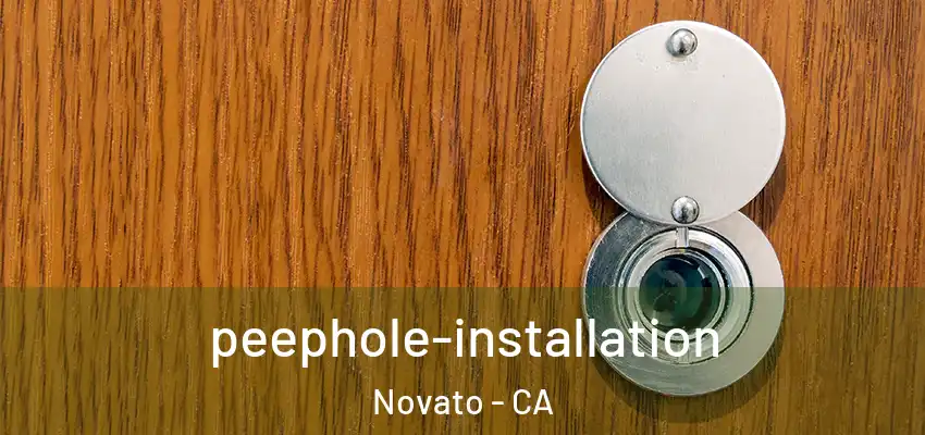 peephole-installation Novato - CA
