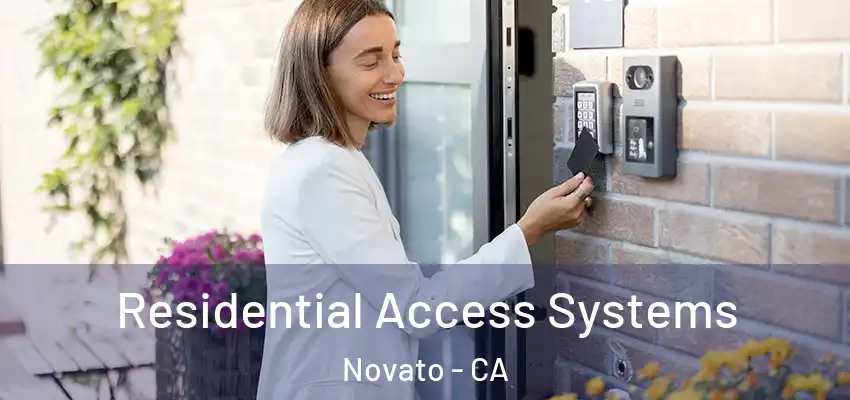  Residential Access Systems Novato - CA