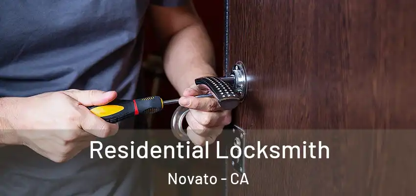  Residential Locksmith Novato - CA