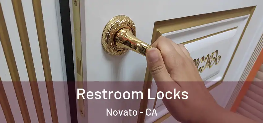  Restroom Locks Novato - CA