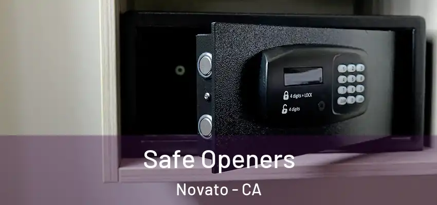  Safe Openers Novato - CA