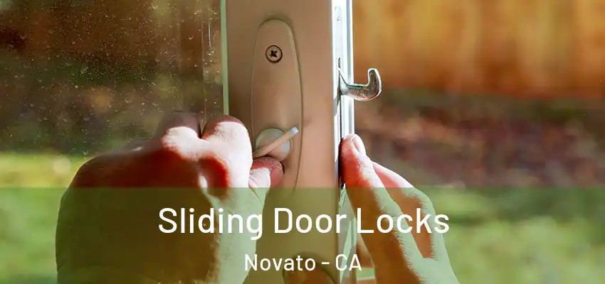 Sliding Door Locks Novato - CA